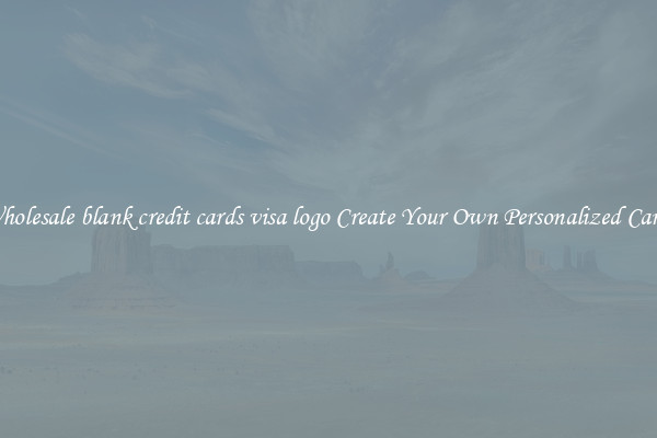 Wholesale blank credit cards visa logo Create Your Own Personalized Cards