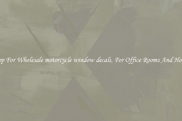 Shop For Wholesale motorcycle window decals, For Office Rooms And Homes