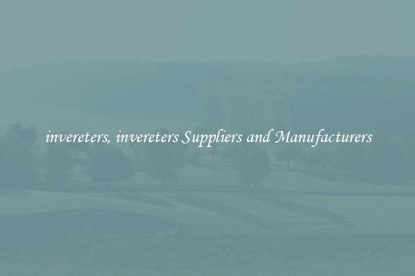 invereters, invereters Suppliers and Manufacturers