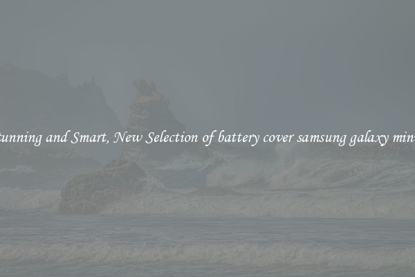 Stunning and Smart, New Selection of battery cover samsung galaxy mini 2