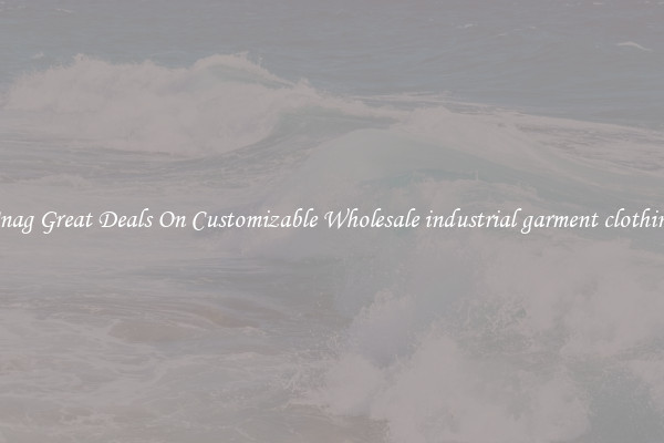 Snag Great Deals On Customizable Wholesale industrial garment clothing